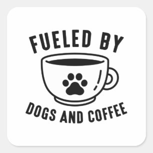 Sticker Carré Alimenté Par Des Chiens Et Du Café