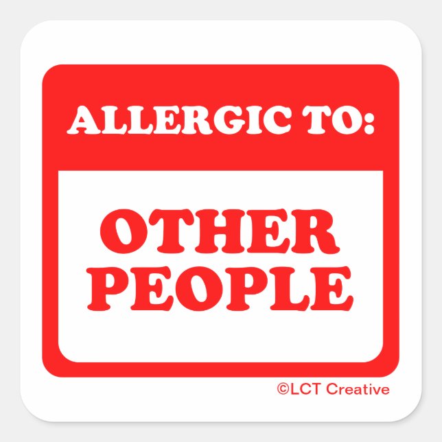 Sticker Carré Allergique À D'Autres Personnes (Devant)