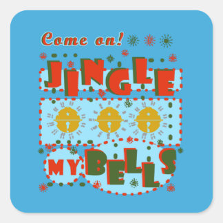 Sticker Carré Allez Jingle Mes Cloches !