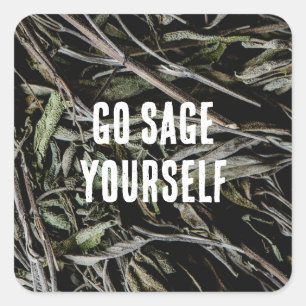 Sticker Carré Allez Sage Vous-Même