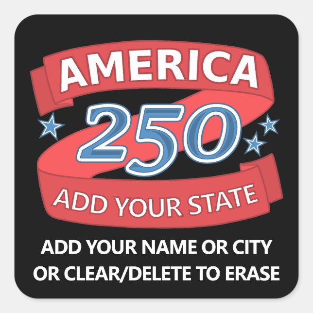 Sticker Carré America 250 Add State And Text Semiquincentennial (Devant)