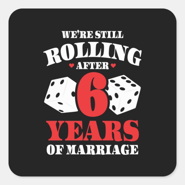 Sticker Carré Amusant Couples du 6ème anniversaire mariés 6 ans (Devant)