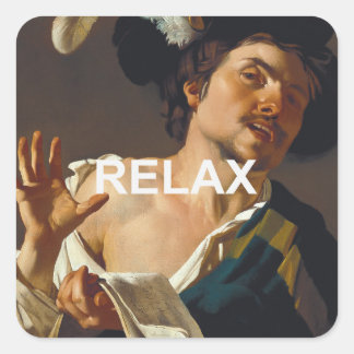 Sticker Carré Amusant "Relax" Texte + Peinture Renaissance