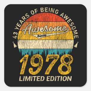 Sticker Carré anniversaire de 43 ans 1978 stupéfiant depuis 43èm