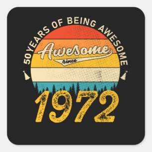 Sticker Carré anniversaire de 50 ans 1972 stupéfiant depuis 50e
