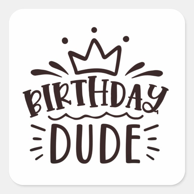 Sticker Carré Anniversaire Dude (Devant)