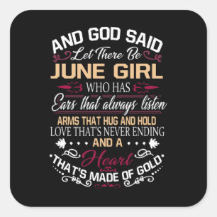 Sticker Carré Anniversaire Et Dieu A Dit Qu'Il Y Ait Juin Fill