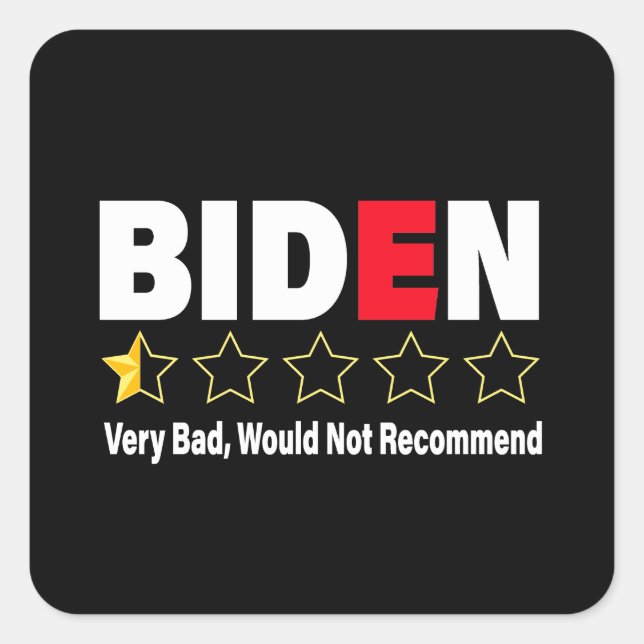 Sticker Carré Anti-Biden Très Mauvais Classement À Moitié Étoile (Devant)