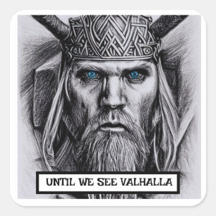 Sticker Carré Anticiper la gloire absolue - La Valhalla de la lé