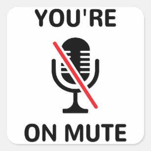 Sticker Carré Appel vidéo, Vous êtes sur Mute, Vous êtes sur Mut