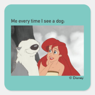 Sticker Carré Ariel Et Max Mème "Moi Chaque Fois Que Je Vois Un