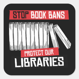 Sticker Carré Arrêter les interdictions de livre protéger les bi
