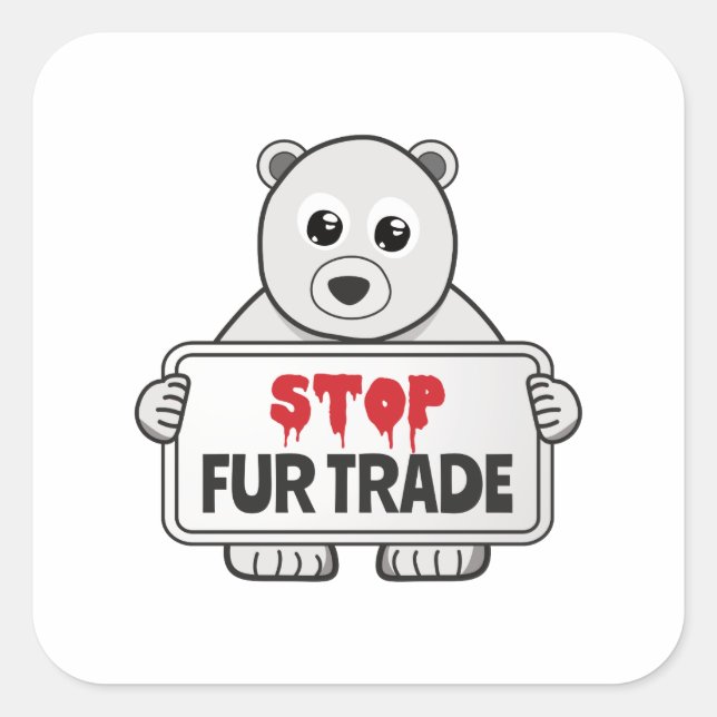 Sticker Carré Arrêtez le commerce de fourrure triste ours polair (Devant)