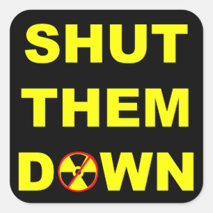 Sticker Carré Arrêtez-les sur le slogan anti-nucléaire