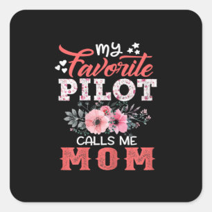 Sticker Carré Art Mère   Mon Pilote Préféré M'Appelle Maman Noël