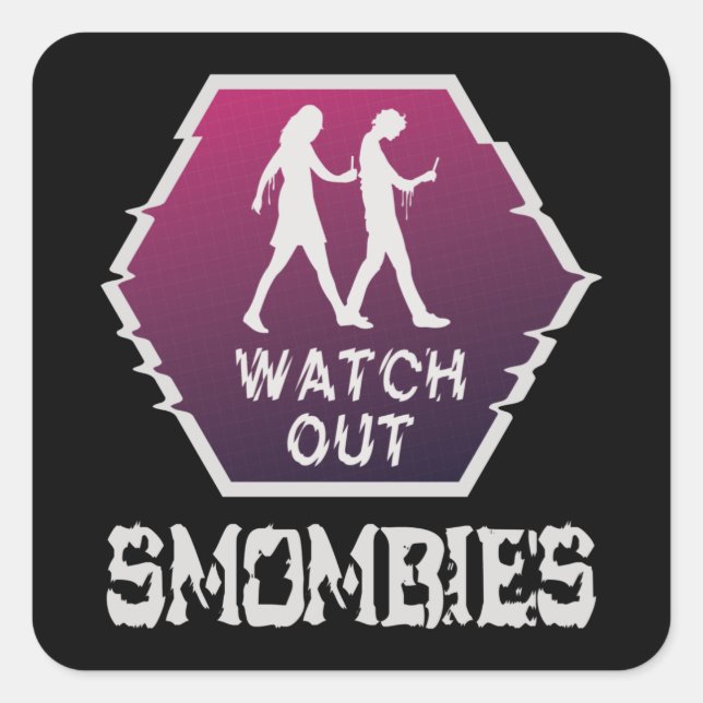 Sticker Carré Attention aux mombies (Devant)