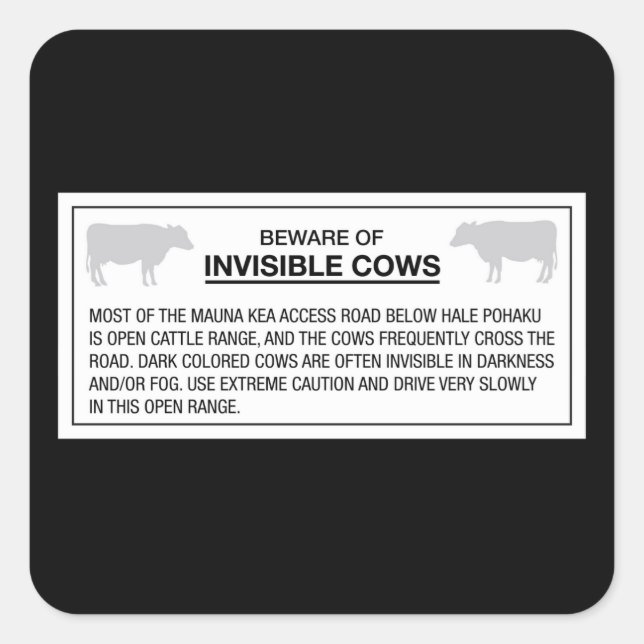 Sticker Carré Attention aux vaches invisibles, signe, Hawaï, Éta (Devant)
