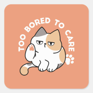 Sticker Carré Attitude de Chat Paresseux – Trop Ennuyé pour S'en