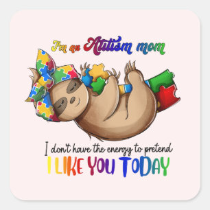 Sticker Carré Autism Mom - Sloth