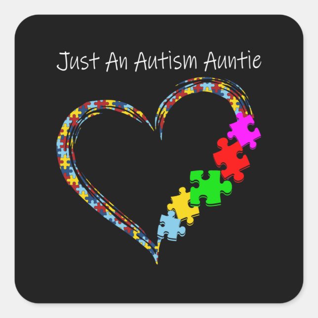 Sticker Carré Autiste | Juste Une Tante Autiste (Devant)
