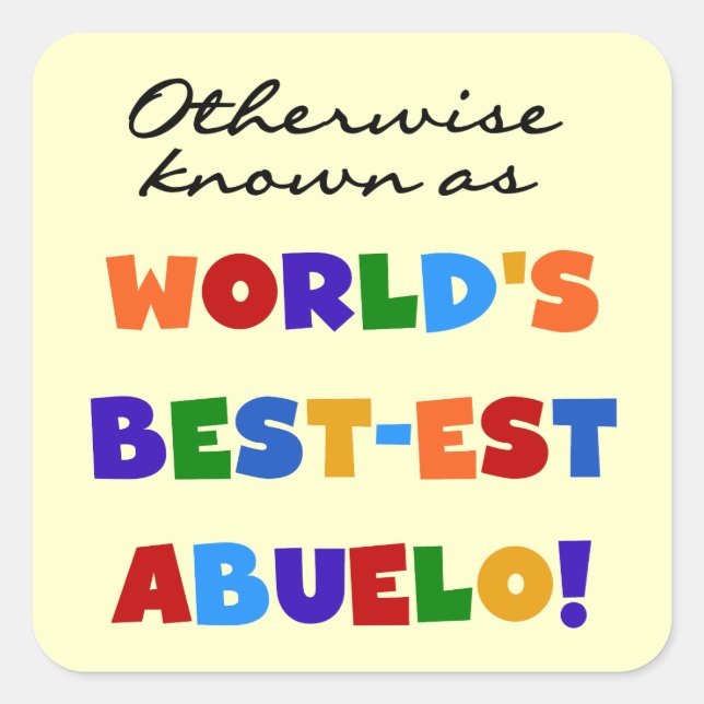 Sticker Carré Autrement connu comme Meilleur-est Abuelo (Devant)