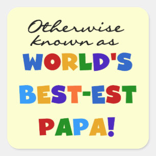 Sticker Carré Autres Meilleurs Tshirts et cadeaux Papa