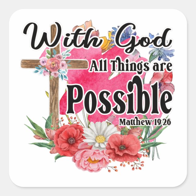 Sticker Carré Avec Dieu Toutes Les Choses Sont Possibles Bible C (Devant)