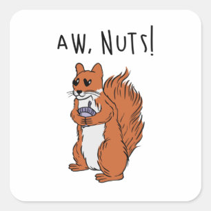 Sticker Carré Aw, Nuts!