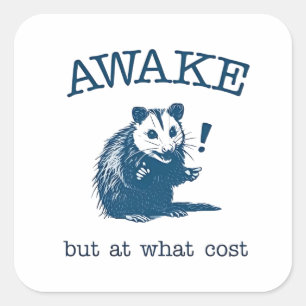 Sticker Carré Awake Mais à quelle Côte Opposum Possum Retro