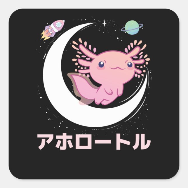 Sticker Carré Axolotl Amateurs mignons Animaux Espace Axolotl To (Devant)
