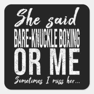 Sticker Carré Bare-knuckle boxe drôle idée cadeau