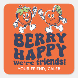 Sticker Carré Berry Happy We are Friends Fruit Snack Valentine