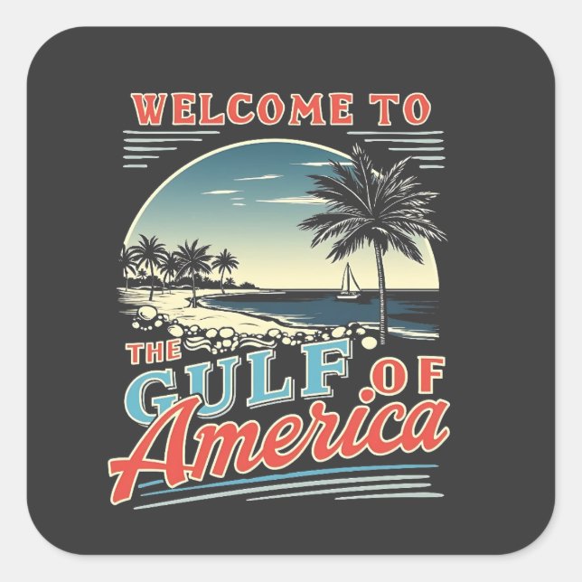 Sticker Carré Bienvenue dans Trump du Golfe de l'Amérique (Devant)