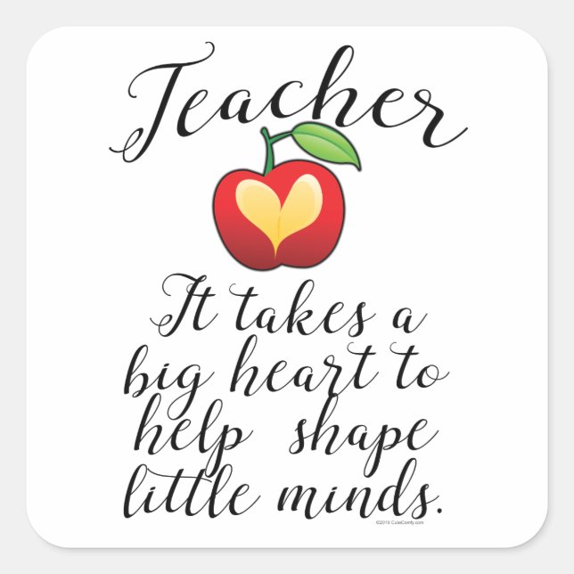 Sticker Carré Big Heart To Help Shape Little Minds (Devant)