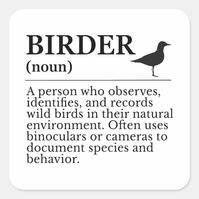 Sticker Carré Birder definition - wild bird observer (Devant)