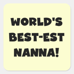 Sticker Carré Black Text Meilleurs T-shirts et cadeaux Nanna