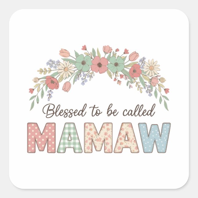 Sticker Carré Blessed to be called Mamaw (Devant)