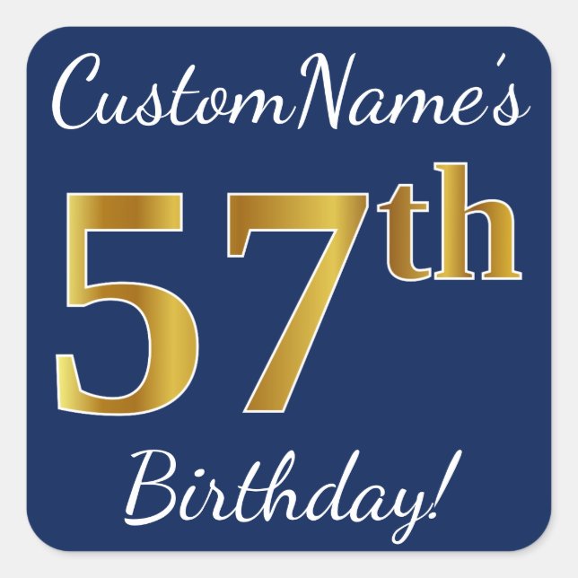 Sticker Carré Blue, Faux Gold 57th Birthday + Nom personnalisé (Devant)