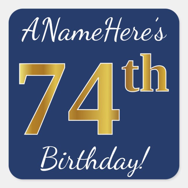 Sticker Carré Blue, Faux Gold 74e anniversaire + Nom personnalis (Devant)