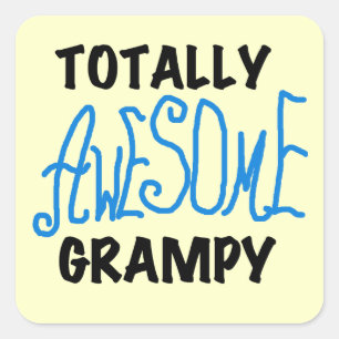 Sticker Carré Blue Totalement génial Tshirts et cadeaux Grampy
