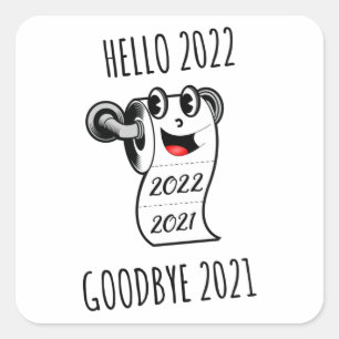 Sticker Carré Bonjour 2022 Goodbye 2021 papier toilette