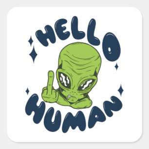 Sticker Carré Bonjour Alien drôle humain