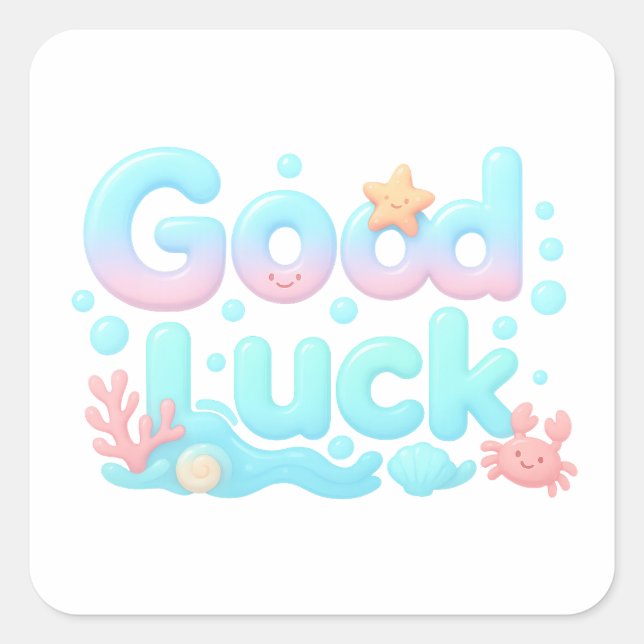 Sticker Carré Bonne Chance Glossy Océan Pastel Texte (Devant)