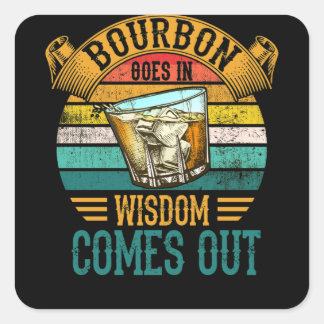 Sticker Carré Bourbon Va Dans La Sagesse Sortit Whiskey