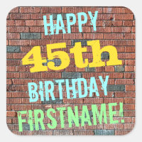 Brick Wall Graffiti Inspecred 45th Birthday + nom