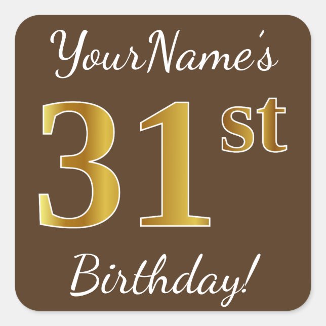 Sticker Carré Brown, Faux Gold 31e anniversaire + Nom personnali (Devant)
