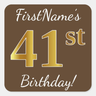 Sticker Carré Brown, Faux Gold 41ème anniversaire + Nom personna