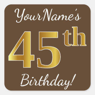 Sticker Carré Brown, Faux Gold 45e anniversaire + Nom personnali