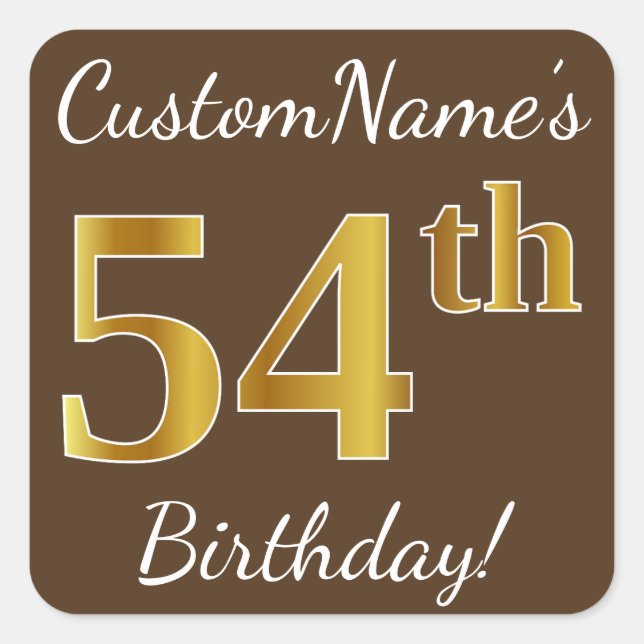 Sticker Carré Brown, Faux Gold 54e anniversaire + Nom personnali (Devant)