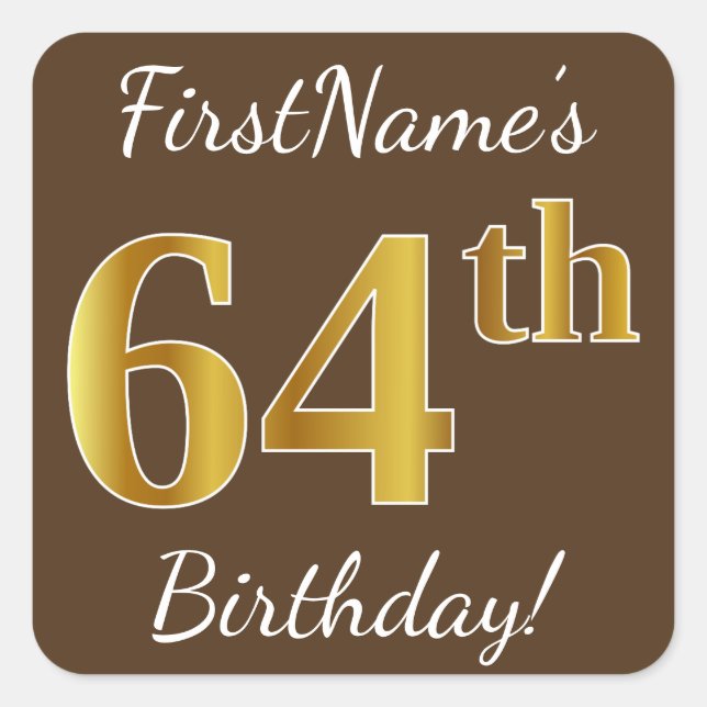 Sticker Carré Brown, Faux Gold 64e anniversaire + Nom personnali (Devant)